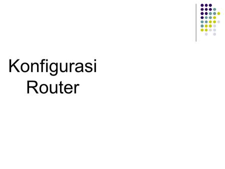 Konfigurasi Router.