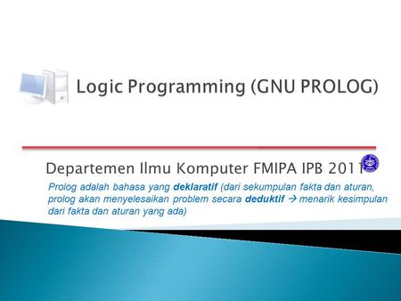 Logic Programming (GNU PROLOG)