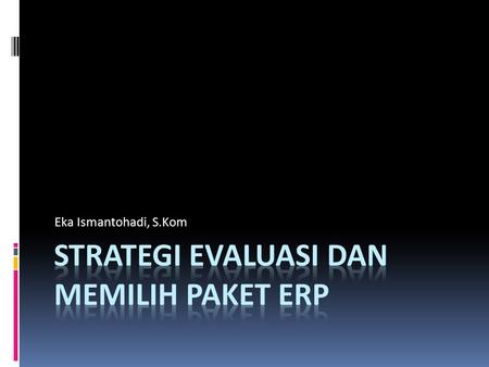 Strategi Evaluasi dan Memilih Paket ERP