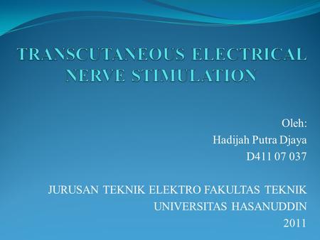 TRANSCUTANEOUS ELECTRICAL NERVE STIMULATION