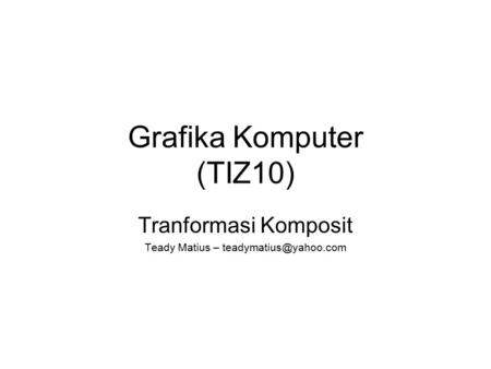 Grafika Komputer (TIZ10)