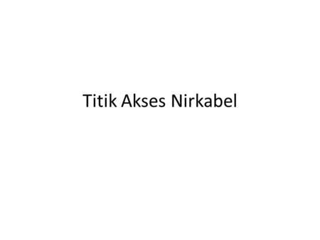 Titik Akses Nirkabel.