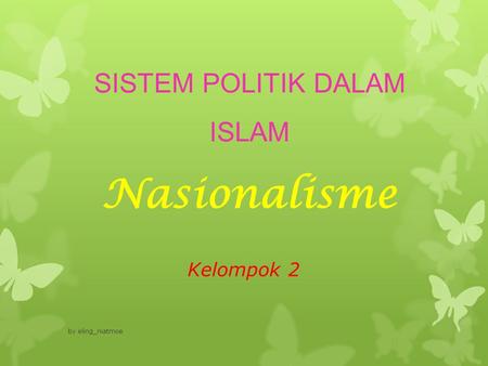 SISTEM POLITIK DALAM ISLAM Nasionalisme
