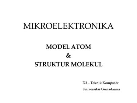 MODEL ATOM & STRUKTUR MOLEKUL