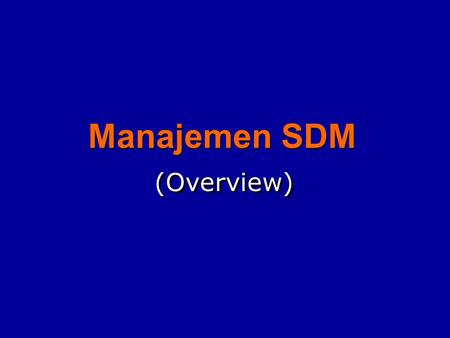 Manajemen SDM (Overview).