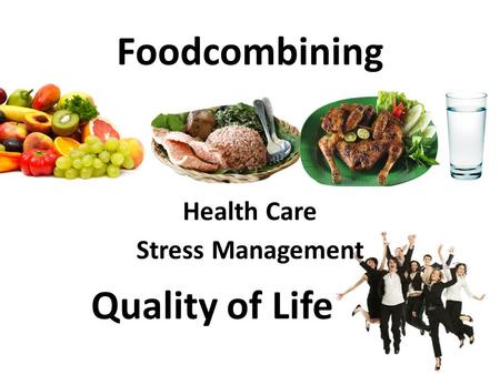 Foodcombining Quality of Life