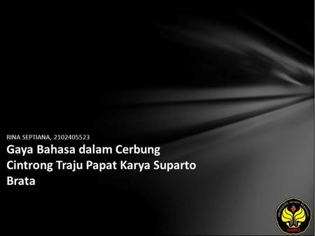 RINA SEPTIANA, 2102405523 Gaya Bahasa dalam Cerbung Cintrong Traju Papat Karya Suparto Brata.