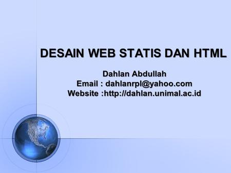 DESAIN WEB STATIS DAN HTML