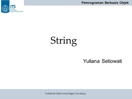 String Yuliana Setiowati.