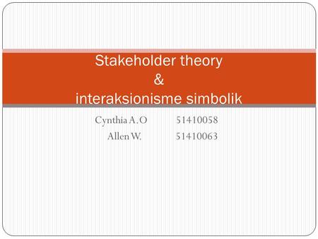 Stakeholder theory & interaksionisme simbolik