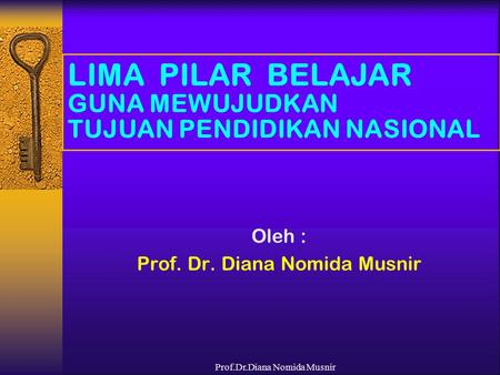 LIMA PILAR BELAJAR GUNA MEWUJUDKAN TUJUAN PENDIDIKAN NASIONAL