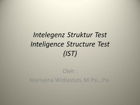 Intelegenz Struktur Test Inteligence Structure Test (IST)