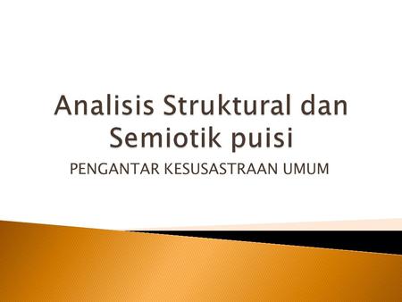 Analisis Struktural dan Semiotik puisi
