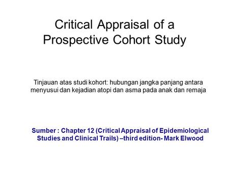 Critical Appraisal of a Prospective Cohort Study