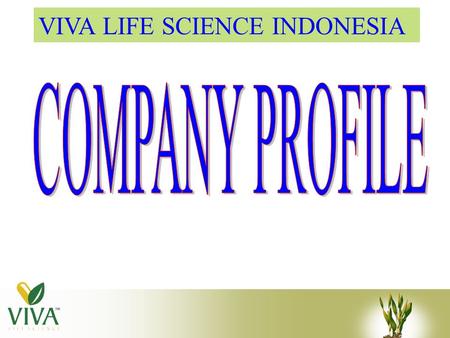 VIVA LIFE SCIENCE INDONESIA