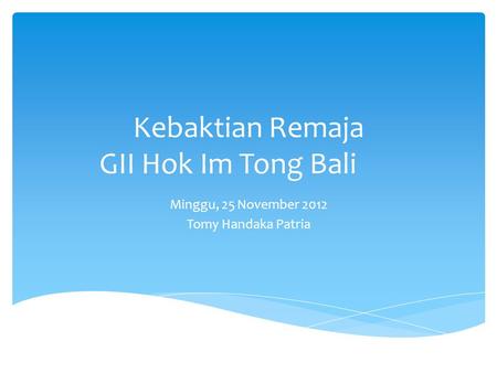 Kebaktian Remaja GII Hok Im Tong Bali