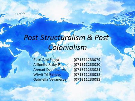 Post-Structuralism & Post-Colonialism