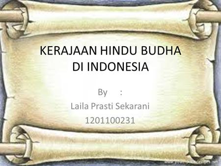KERAJAAN HINDU BUDHA DI INDONESIA