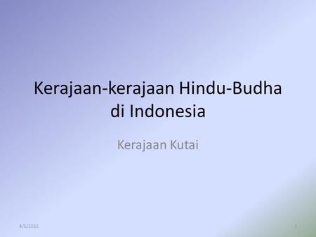 Kerajaan-kerajaan Hindu-Budha di Indonesia