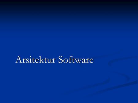 Arsitektur Software.