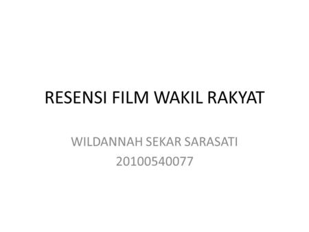 RESENSI FILM WAKIL RAKYAT