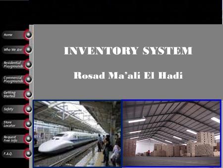 INVENTORY SYSTEM Rosad Ma’ali El Hadi