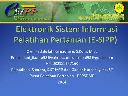 Elektronik Sistem Informasi Pelatihan Pertanian (E-SIPP)