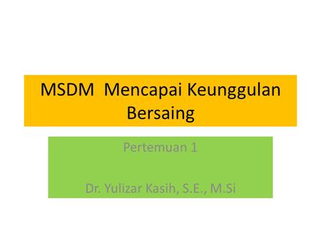 MSDM Mencapai Keunggulan Bersaing