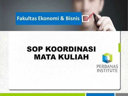 SOP KOORDINASI MATA KULIAH Fakultas Ekonomi & Bisnis.