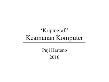 ‘Kriptografi’ Keamanan Komputer