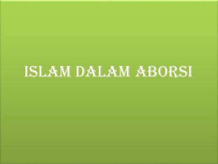 Islam dalam aborsi.
