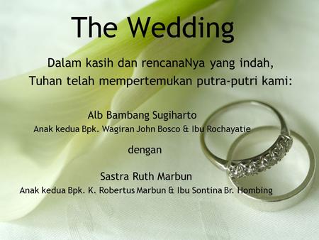 The Wedding Dalam kasih dan rencanaNya yang indah,