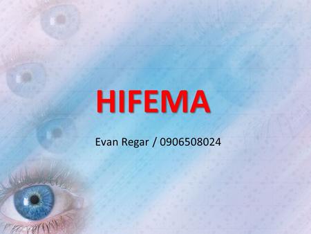 HIFEMA Evan Regar / 0906508024.