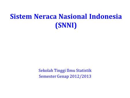 Sistem Neraca Nasional Indonesia (SNNI)