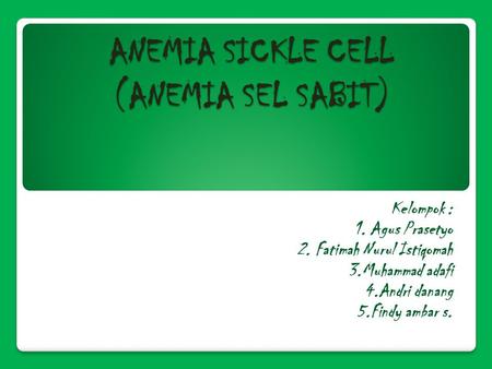 ANEMIA SICKLE CELL (ANEMIA SEL SABIT)