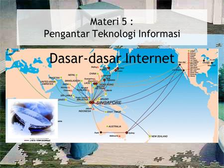 Materi 5 : Pengantar Teknologi Informasi