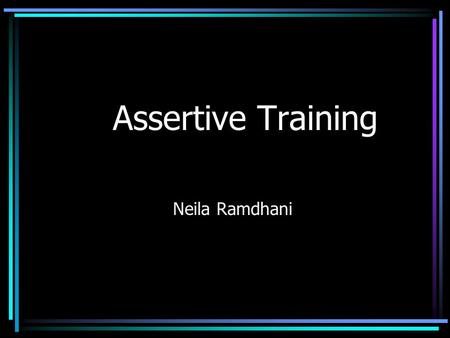 Assertive Training Neila Ramdhani.