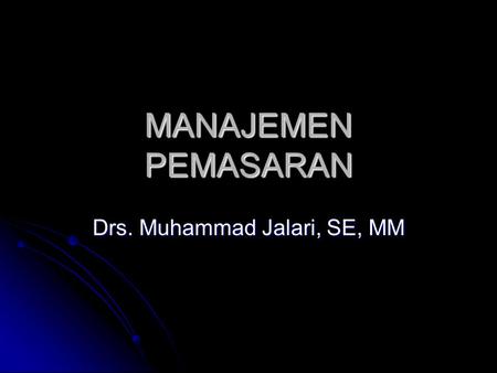 Drs. Muhammad Jalari, SE, MM