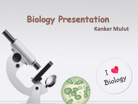 Biology Presentation Kanker Mulut.