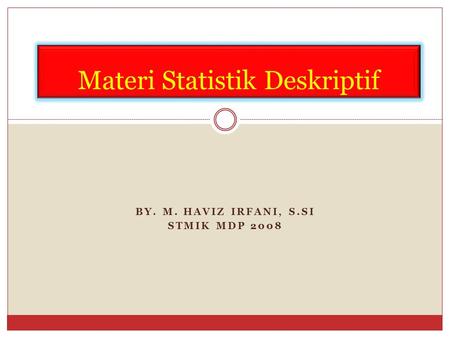 Materi Statistik Deskriptif