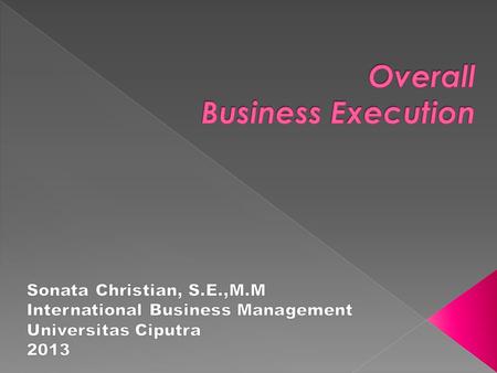 Overall Business Execution