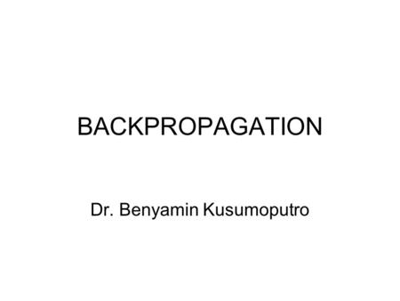 Dr. Benyamin Kusumoputro