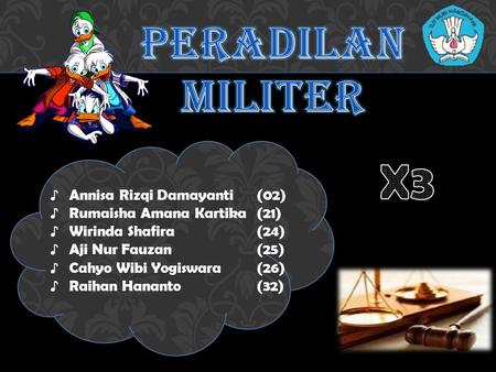 X3 PERADILAN MILITER Annisa Rizqi Damayanti (02)