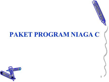 PAKET PROGRAM NIAGA C 1.