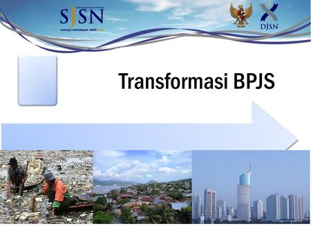 Transformasi BPJS.