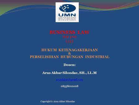BUSINESS LAW (12) HUKUM KETENAGAKERJAAN &