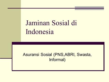 Jaminan Sosial di Indonesia