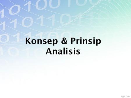 Konsep & Prinsip Analisis