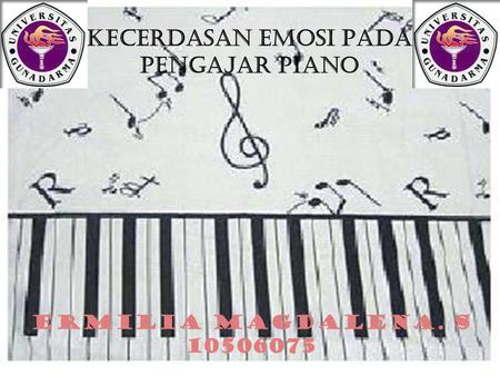 KECERDASAN EMOSI PADA PENGAJAR PIANO