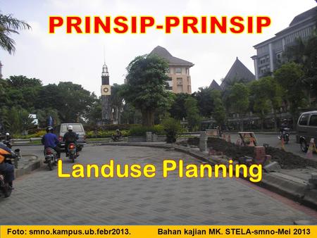 PRINSIP-PRINSIP Landuse Planning